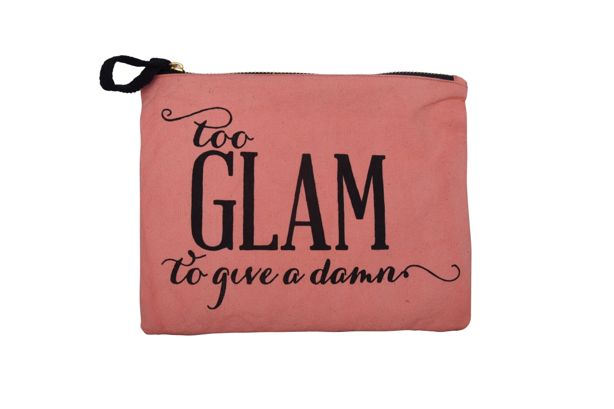 Too Glam to Give A Damn Canvas Makeup Pouch