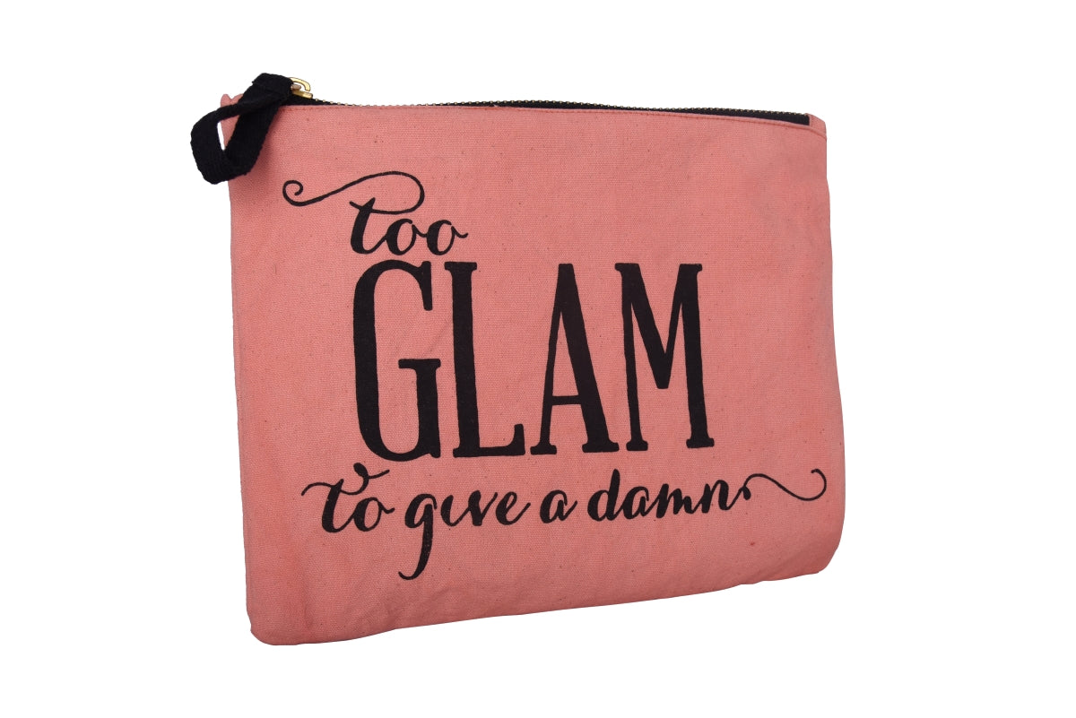Too Glam to Give A Damn Canvas Makeup Pouch