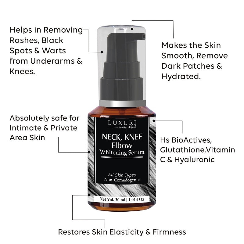 Neck, Knee & Elbow Whitening Serum - 30ml
